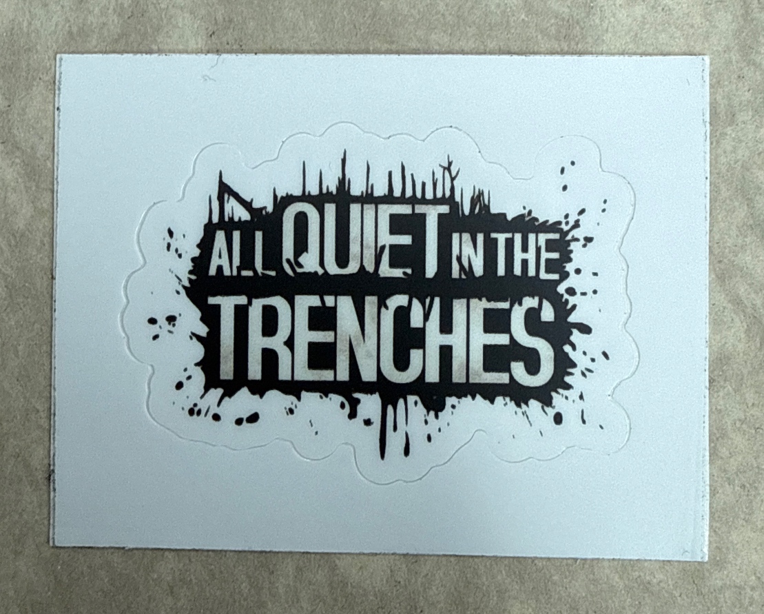 All Quiet In The Trenches