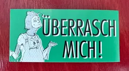 Überrasch Mich!