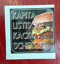 Kapitalistische Kackscheisze!