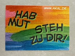 Hab Mut steh zu dir!
