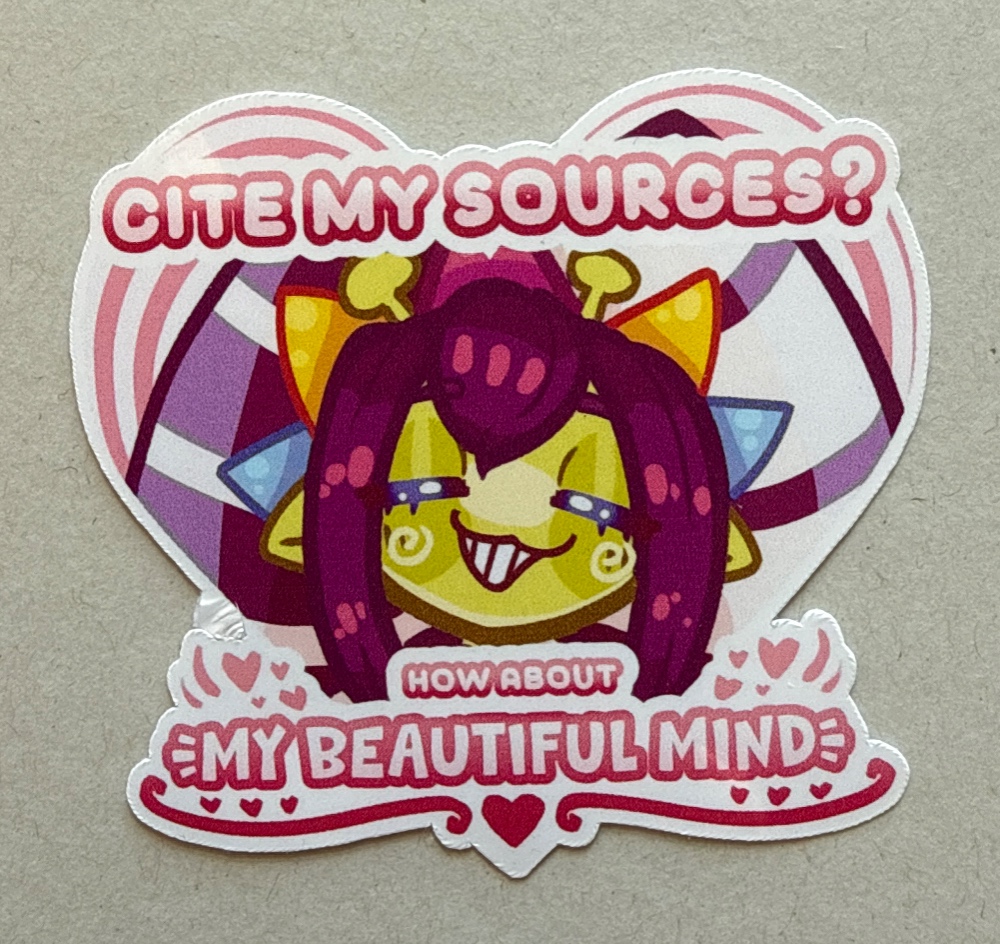 Cite my sources? How about „my beautiful mind“