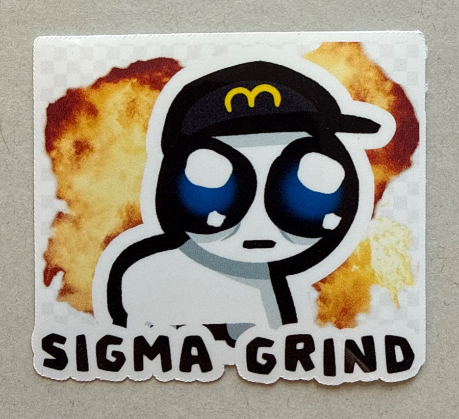 Sigma Grind