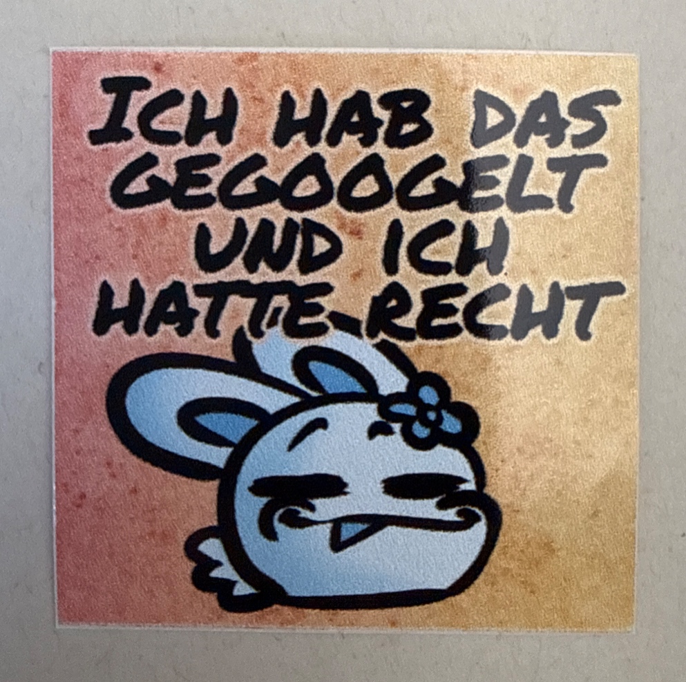 Ich hab das gegoogelt und ich hatte recht