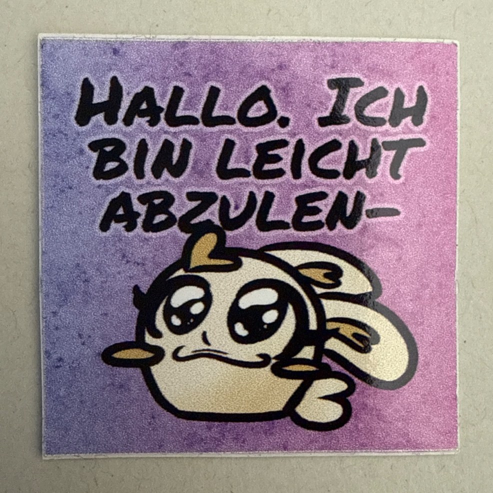 Hallo. Ich bin leicht abzulen-