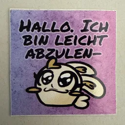 Hallo. Ich bin leicht abzulen-