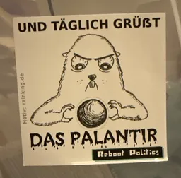 Täglich grüßt das Palantir
