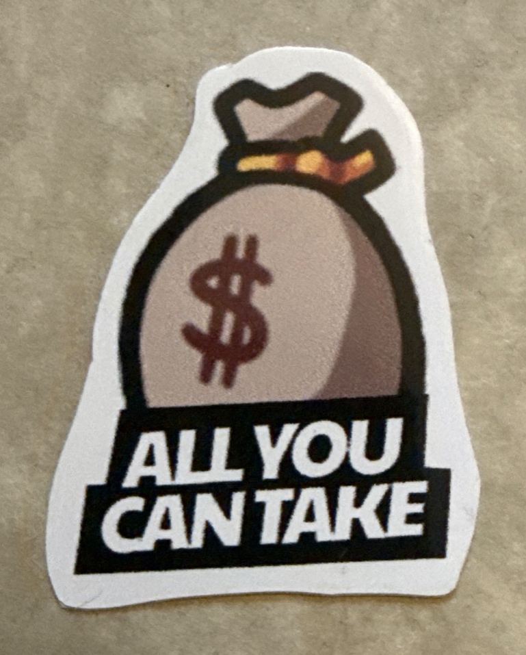 All You Can Take
